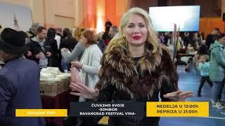 GLEDAĆETE: Sombor, Ravangrad festival vina | Čuvajmo svoje | Balkan Trip Tv