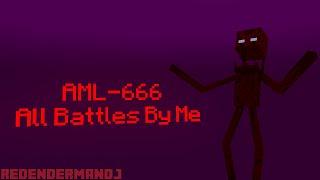 AML-666 - All Battles By Me