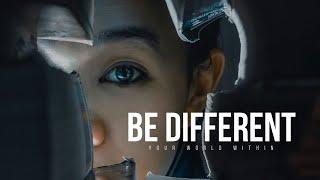 BE DIFFERENT | Positive Morning Motivation | Best Motivational Speech Compilation