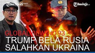 Mengapa Trump Bela Rusia, Salahkan Volodymir Zelensky?