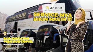 SATU-SATUNYA DI SAUDI | Bus Executive Ventour Travel | Service-nya Bikin Nagih |