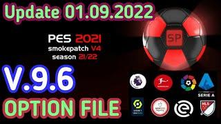 PES 2021 OPTION FILE v.0.9.6 "Summer " For Smoke 21.4.5 Updated 01 September 2022