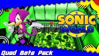 Sonic World R7 Quad beta pack