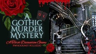 A Gothic Murder Mystery - #tarotwhodunit #whodunit #cluedo #tarot