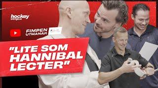 Fimpen Utmanar SHL – ”Lite som Hannibal Lecter” #4