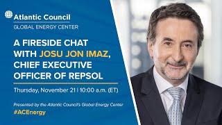 A fireside chat with Josu Jon Imaz, chief executive officer of Repsol