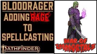 Why the Bloodrager is Awesome in Pathfinder 2e Remaster's War of Immortals