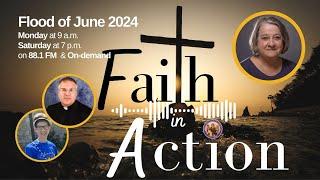 Faith in Action with Joanne Fox - Flood of June 2024