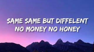 Same Same But Different No Money No Honey (Bang Bang Bangkok) / TikTok songs