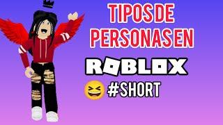 TIPOS DE PERSONAS EN ROBLOX!|MerceDb#shorts  #roblox