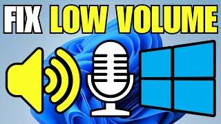 How To Fix Low Microphone Volume in Windows 11