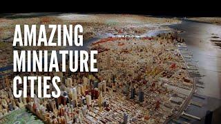 The Top 10 Most Amazing Miniature Cities in The World