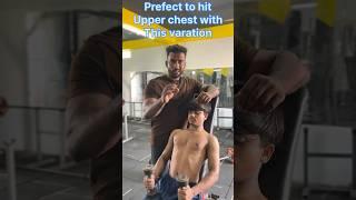 Prefect to hit upper chest with this varation #gym #youtubeshorts #chestworkout #shorts