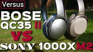 Sony 1000XM2 Vs Bose QC35 II - Which Is The Best Noise Canceling Headphones (Late 2017)