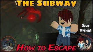 Roblox Gertrude (Monster Escape) | How to Escape from Subway and Save Dyrkin!