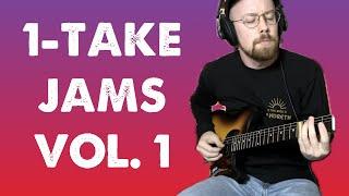 1-TAKE JAMS VOL. 1  (Dylan Adams slide guitar improvisation)