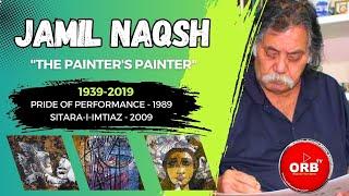 Inspiring Journey: The Art of Late Jamil Naqsh I orb tv