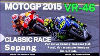 Motogp Full Race Sepang 2015 (Classic VR46) HD