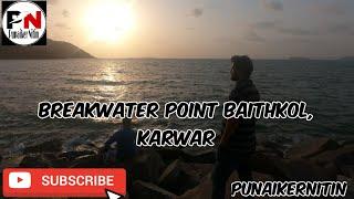 Breakwater Point Baithkol, Karwar