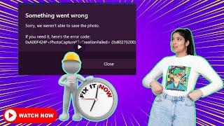 Fix "Something Went Wrong, Sorry, We Are Not Able to Save the Photo" Error on Windows 11