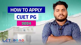 How to Apply CUET PG 2024 in Malayalam