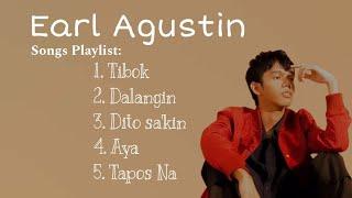 Tibok - Earl Agustin Songs Playlist