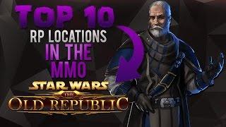 TOP 10 | RP Locations [SWTOR]