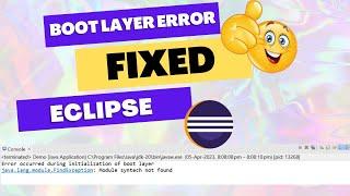 How to Fix Boot Layer Error in Java eclipse IDE | Boot Layer Issue Solved