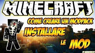 Come creare un Modpack | Minecraft tutorial | #2 Installare le mod