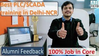 Best PLC/SCADA training in Delhi-NCR. 100% Job. Mr.  Lokesh sharing views after getting job.