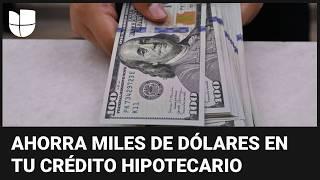 Reto Economía: Te explicamos cómo puedes reducir la deuda de tu vivienda y ahorrar miles de dólares