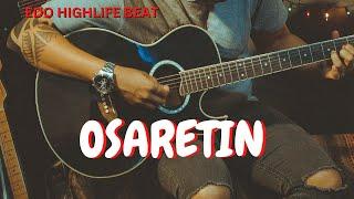 HIGHLIFE BEAT INSTRUMENTAL EDO HIGHLIFE BEAT INSTRUMENTAL '' OSARETIN'' 2022 Prod  by Simple