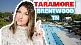 Taramore Brentwood TN