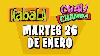 Resultado de kabala y Chau Chamba del Martes 26 de Enero del 2021