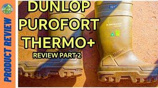 PART 2 - DUNLOP PUROFORT RUBBER BOOTS/HUNTER BOOTS -  Gummistiefel // Product Review