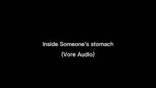 Inside Someone's stomach (Vore Audio) (Prey Pov)