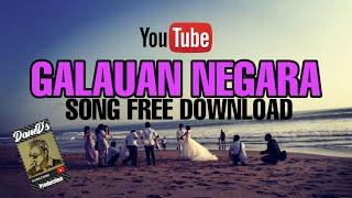 GALAUAN NEGARA SONG BY EDDY DANED PRODUCTION