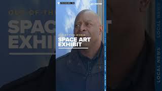 'Celebration of space': Out-of-this-world art exhibit unveiled on Fort Avenue