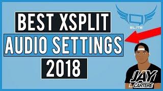 Best XSplit Settings For Audio 2020 - How To Set Up Your AUDIO - XSPLIT PC Setup Tutorial