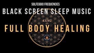 SLEEP INSTANTLY with 432 Hz  Black Screen Sleep Music with Solfeggio Frequency