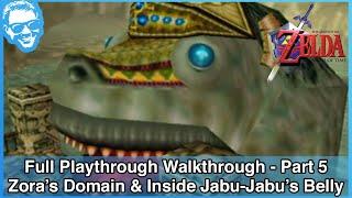 Zora's Domain & Inside Jabu-Jabu's Belly - Ocarina of Time Full Playthrough Walkthrough Part 5