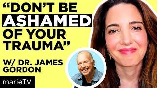 Healing Trauma with Science and Self-Care with Dr. James Gordon
