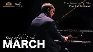 Tchaikovsky: MARCH / The Seasons Op.37a | Armen-Levon Manaseryan, piano