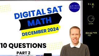 Digital SAT Math December 2024 10 Questions (Part 2)-Full Solutions & Explanations