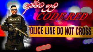 අම්මට හුඩු CODE RED|Kelan Mitnik|Ceylon Rp|@Kalanapiumal Video No 1#ceylonrp#lspd @sl_sara