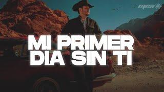 Eden Muñoz - Mi Primer Día Sin Ti (Letra)