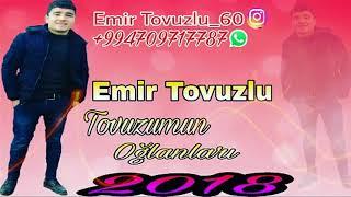 Emir Tovuzlu - Tovuzmun Oglanlari