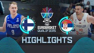 Finland  vs Serbia  | Highlights | FIBA EuroBasket 2025 Qualifiers