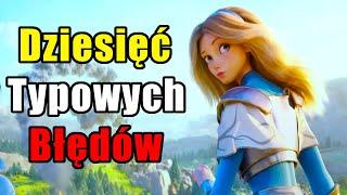 10 Typowych Błędów Nowych Graczy League of Legends