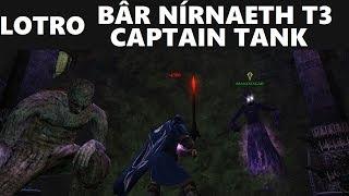 Lotro: Bâr Nírnaeth T3+Loot | Captain Tank